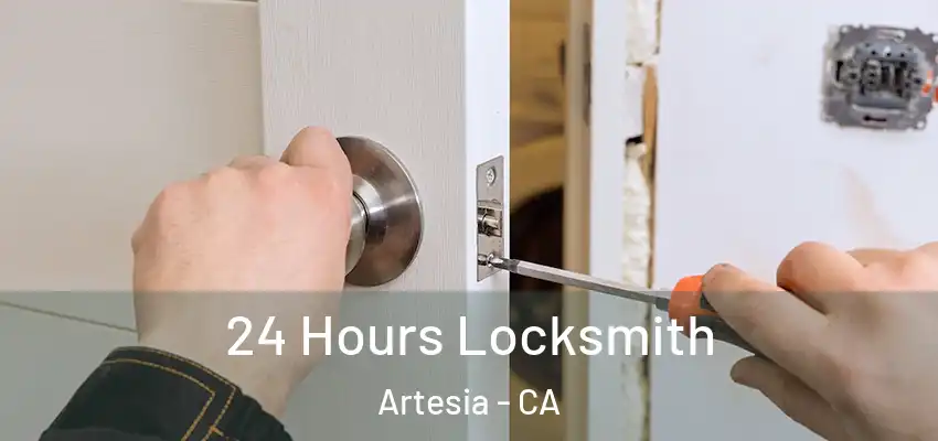  24 Hours Locksmith Artesia - CA